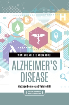 Hardcover What You Need to Know about Alzheimer's Disease Book