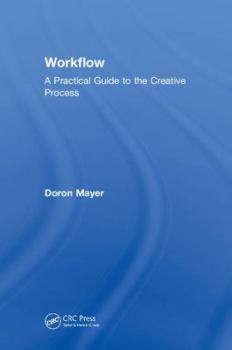 Hardcover Workflow: A Practical Guide to the Creative Process Book