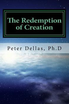 Paperback The Redemption of Creation: An Exegetical Biblical Soteriology Book