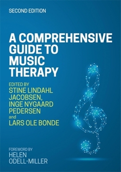 Paperback A Comprehensive Guide to Music Therapy, 2nd Edition: Theory, Clinical Practice, Research and Training Book