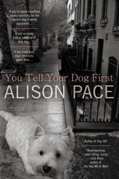 Paperback You Tell Your Dog First Book