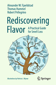 Hardcover Rediscovering Flavor: A Practical Guide for Smell Loss Book
