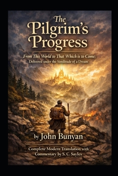 Paperback The Pilgrim’s Progress: TWO VOLUMES IN ONE Book