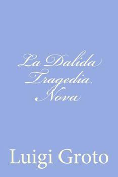 Paperback La Dalida Tragedia Nova [Italian] Book
