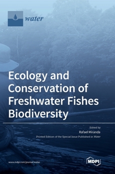 Hardcover Ecology and Conservation of Freshwater Fishes Biodiversity Book