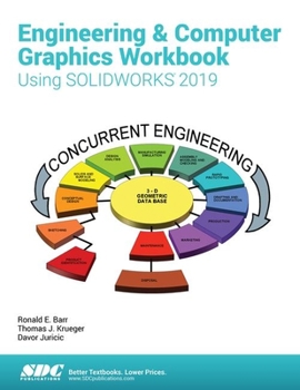Paperback Engineering & Computer Graphics Workbook Using Solidworks 2019 Book