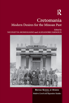 Paperback Cretomania: Modern Desires for the Minoan Past Book