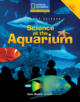 Paperback Reading Expeditions (Science: Everyday Science): Science at the Aquarium Book