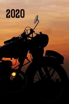 2020: Agenda - Planificateur Hebdomadaire et Mensuel - Agenda semainier 2020 - Calendrier des semaines 2020 - 20 pages Adresses - 12 pages relev� de temps - Motocyclette Oldtimer