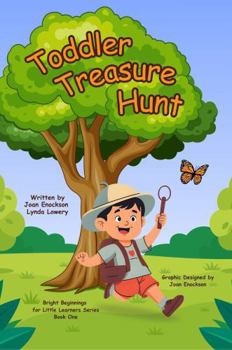 Toddler Treasure Hunt: A Seek-and-Find Adventure for Little Explorers (Bright Beginnings for Little Learners)