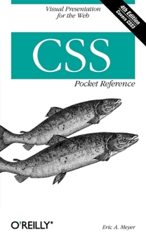 Paperback CSS Pocket Reference: Visual Presentation for the Web Book