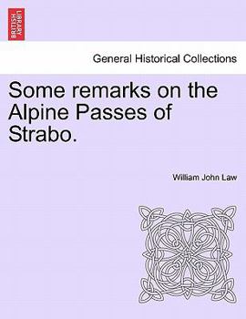Paperback Some Remarks on the Alpine Passes of Strabo. Book