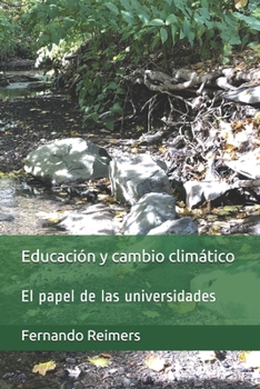 Paperback Educación y cambio climático: El papel de las universidades [Spanish] Book