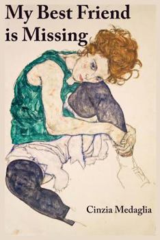 Paperback My Best Friend is Missing Book