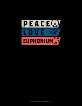 Paperback Peace Love Euphonium: Storyboard Notebook 1.85:1 Book