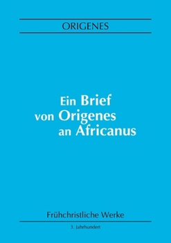 Paperback Ein Brief von Origenes an Africanus [German] Book