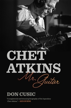 Hardcover Chet Atkins: Mr. Guitar Book