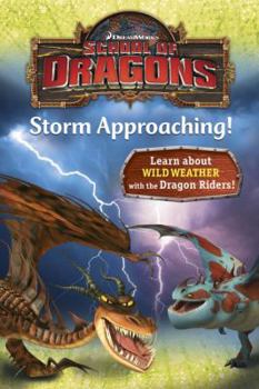 Storm Approaching! - Book #3 of the School of Dragons