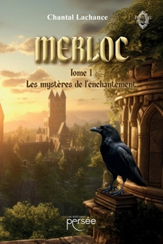 Paperback Merloc: Tome 1: Les mystères de l'enchantement [French] Book