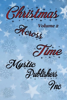 Paperback Christmas Across Time Volume 2 Book