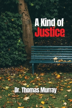 Paperback A Kind of Justice Book