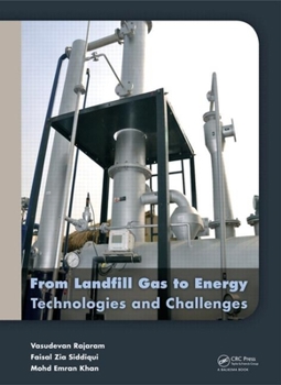 Hardcover From Landfill Gas to Energy: Technologies and Challenges Book