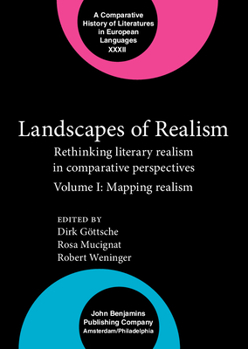 Hardcover Landscapes of Realism (Comparative History of Literatures in European Languages) Book