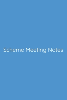 Scheme Meeting Notes Notebook: Lined Journal, 120 Pages, 6 x 9, Funny Office Manager Gag Gift, Steel Blue Matte Finish (Scheme Meeting Notes Journal)