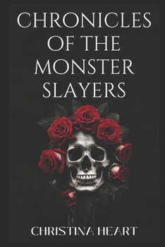 Paperback Chronicles Of The Monster Slayers Book