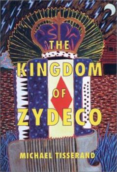 Hardcover The Kingdom of Zydeco Book