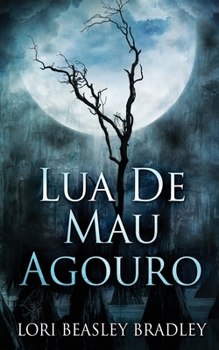 Paperback Lua De Mau Agouro [Portuguese] Book