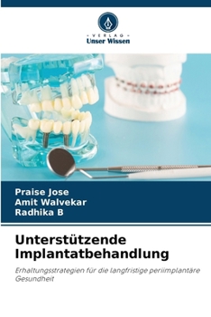 Paperback Unterstützende Implantatbehandlung [German] Book