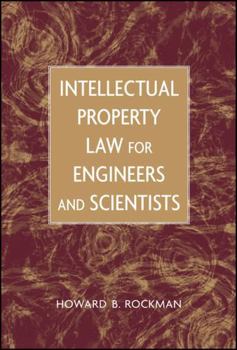Hardcover Intellectual Property Law for Engineers and Scientists Book