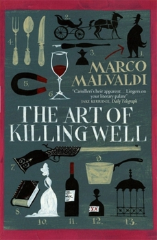 Paperback The Art of Killing Well: A Pellegrino Artusi Mystery Book