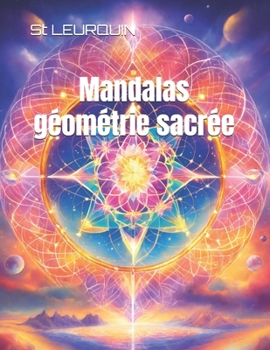 Paperback Mandalas géométrie sacrée [French] Book