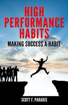 Paperback High Performance Habits: Making Success a Habit Book