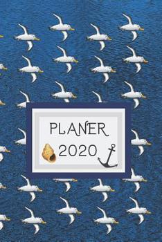 Paperback Planer 2020: Monatsplaner und Wochenplaner Terminplaner M?we Marine [German] Book