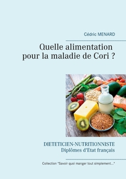 Paperback Quelle alimentation pour la maladie de Cori ? [French] Book