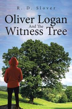 Oliver Logan and the Witness Tree