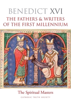 Hardcover The Fathers & Writers of the First Millennium: The Spiritual Masters Book