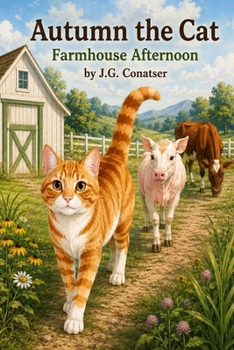 Autumn the Cat: Farmhouse Afternoon