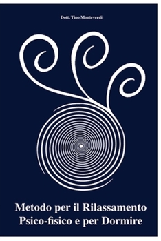 Paperback Metodo per il Rilassamento Psico-fisico e per dormire [Italian] Book