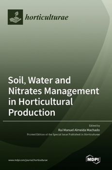 Hardcover Soil, Water and Nitrates Management in Horticultural Production Book