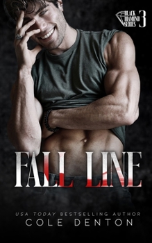 Paperback Fall Line: Book 3 of The Black Diamond Series Book