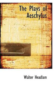 Paperback The Plays of Aeschylus Book