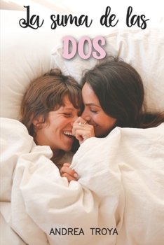 Paperback La suma de las dos [Spanish] Book