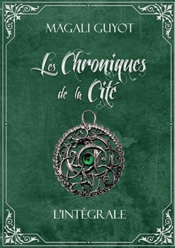 Paperback Les chroniques de la cité: l INTEGRALE [French] Book