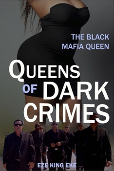 Paperback Queens of Dark Crimes: The Black Mafia Queen Book