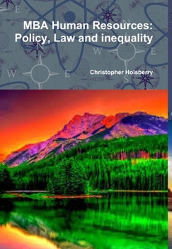 Hardcover MBA Human Resources: Policy, Law and inequality Book