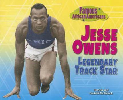 Jesse Owens: Legendary Track Star - Book  of the Famous African Americans